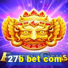 27b bet com